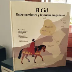 El Cid, entre combates y leyendas